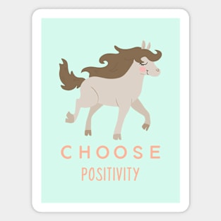 Choose Positivity Magnet